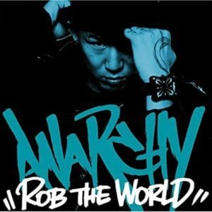 ANANRCHY : Rob The World