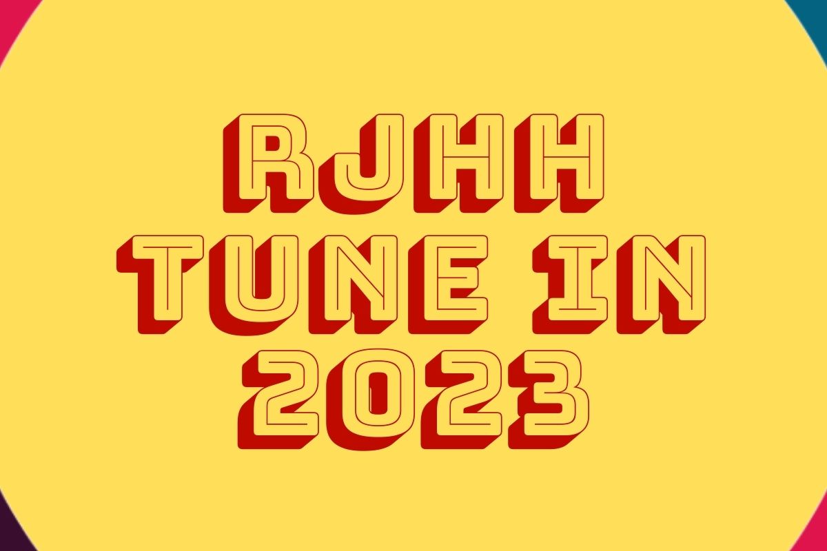 RJHH TUNE IN 2023