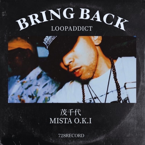 BRING BACK, MISTA O.K.I & 茂千代