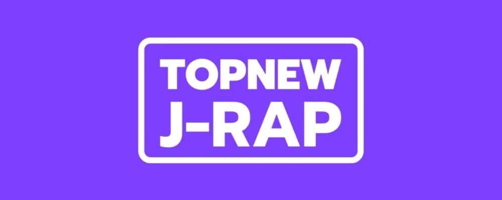 TOP NEW J-RAP