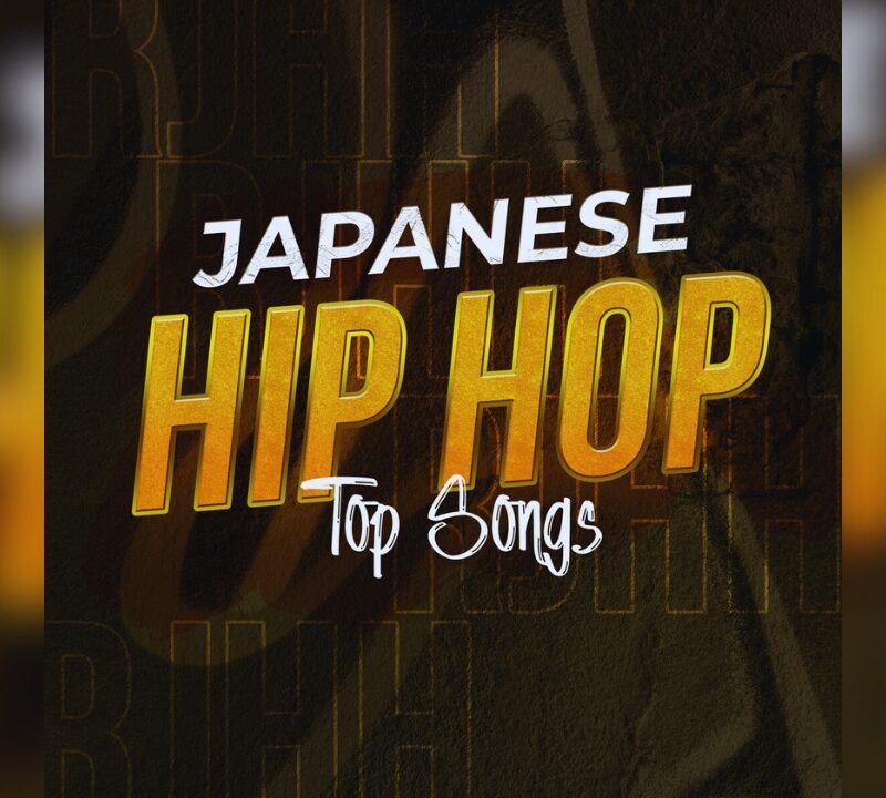 Japanese Hip Hop Top Songs