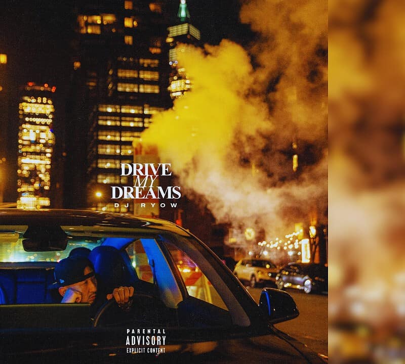 DJ RYOW, DRIVE MY DREAMS