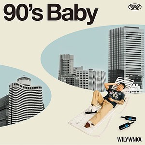 WILYWNKA, 90's Baby