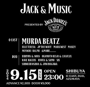 Jack & Music presented JACK DANIEL'S / MURDA BEATZ