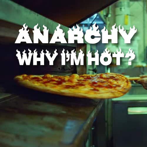 ANARCHY - Why I'm Hot? feat. SAMI-T