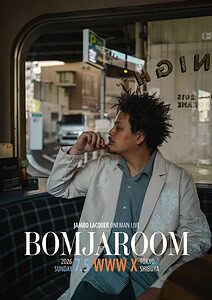 Jambo Lacquer, "BOMJAROOM" at Shibuya WWW X